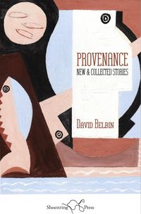 Produktbild: Provenance: New and Collected Short Stories
