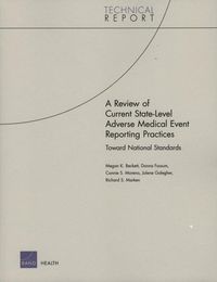 Produktbild: A Review of Current State-Level Adverse Medical Event Reporting Practices