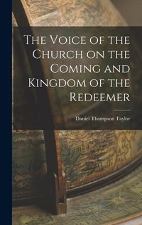 Produktbild: The Voice of the Church on the Coming and Kingdom of the Redeemer