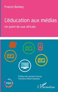 Produktbild: L'&eacute;ducation aux m&eacute;dias