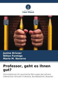 Produktbild: Professor, geht es Ihnen gut?