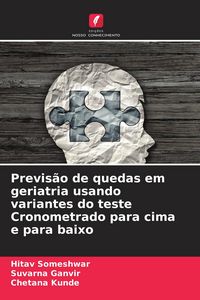 Produktbild: Previs&atilde;o de quedas em geriatria usando variantes do teste Cronometrado para cima e para baixo