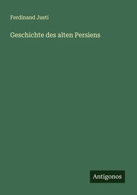 Produktbild: Geschichte des alten Persiens