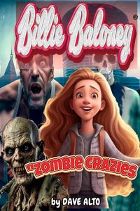 Produktbild: Zombies Crazies (Billie Baloney's Adventures, #12)