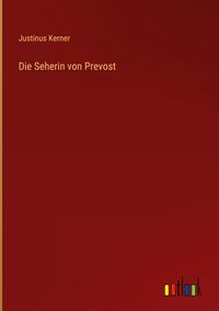 Produktbild: Die Seherin von Prevost