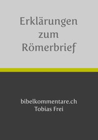 Produktbild: Tobias Frei - Erkl&auml;rungen zum R&ouml;merbrief
