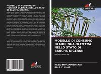 Produktbild: Modello Di Consumo Di Moringa Oleifera Nello Stato Di Bauchi, Nigeria: