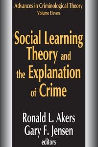 Produktbild: Social Learning Theory and the Explanation of Crime