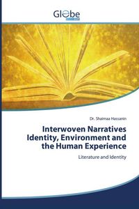 Produktbild: Interwoven Narratives Identity, Environment and the Human Experience