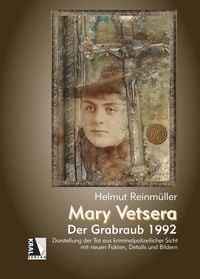 Produktbild: Mary Vetsera - Der Grabraub 1992
