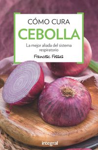 Produktbild: C&oacute;mo cura la cebolla