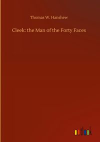 Produktbild: Cleek: the Man of the Forty Faces