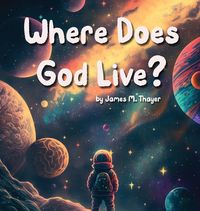 Produktbild: Where Does God Live?