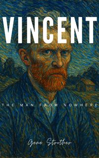 Produktbild: Vincent: The Man from Nowhere (Character of the Song, #4)