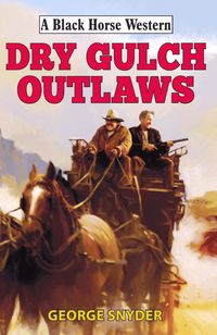 Produktbild: Dry Gulch Outlaws