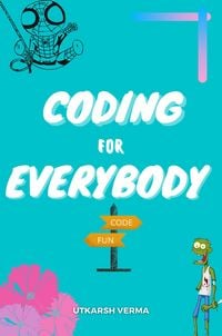 Produktbild: Coding For Everybody (CodeWithUtkarsh)