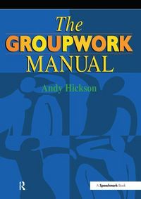 Produktbild: Hickson, A: Groupwork Manual
