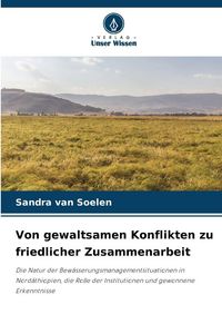 Produktbild: Von gewaltsamen Konflikten zu friedlicher Zusammenarbeit