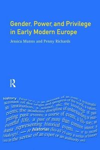 Produktbild: Richards, P: Gender, Power and Privilege in Early Modern Eur