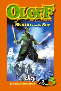 Produktbild: Oloff die Seerower 3: Die Skuim van die See