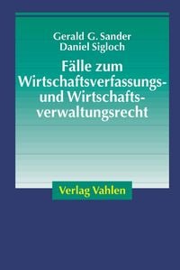 Produktbild: F&auml;lle zum Wirtschaftsverfassungs- und Wirtschaftsverwaltungsrecht