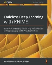 Produktbild: Codeless Deep Learning with KNIME