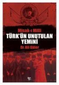 Produktbild: T&uuml;rk&uuml;n Unutulan Yemini Misak-i Milli