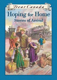 Produktbild: Dear Canada: Hoping for Home
