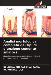 Produktbild: Analisi morfologica completa dei tipi di giunzione cemento-smalto i