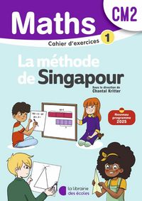 Produktbild: Maths, la m&eacute;thode de Singapour, CM2 : cahier d'exercices 1 : nouveau