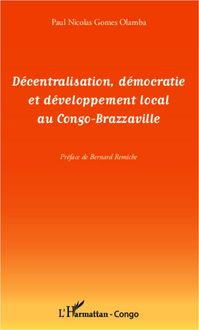 Produktbild: D&eacute;centralisation, d&eacute;mocratie et d&eacute;veloppement local au Congo-Brazzaville
