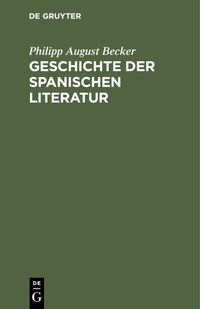 Produktbild: Geschichte der spanischen Literatur
