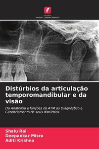 Produktbild: Dist&uacute;rbios da articula&ccedil;&atilde;o temporomandibular e da vis&atilde;o