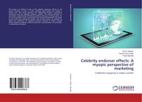 Produktbild: Celebrity endorser effects: A myopic perspective of marketing
