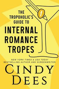 Produktbild: The Tropoholic's Guide to Internal Romance Tropes