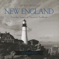 Produktbild: The Way We Were New England: Nostalgic Images of America's Northeast