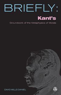 Produktbild: Kant's Groundwork of the Metaphysics of Morals