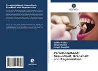 Produktbild: Parodontalband: Gesundheit, Krankheit und Regeneration