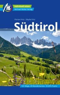 Bild vom Artikel Südtirol Reiseführer Michael Müller Verlag vom Autor Florian Fritz