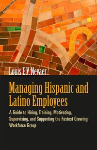 Produktbild: Managing Hispanic and Latino Employees
