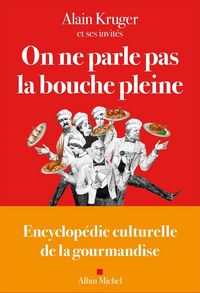 Produktbild: On ne parle pas la bouche pleine