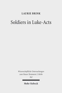 Produktbild: Soldiers in Luke-Acts