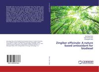 Produktbild: Zingiber officinale: A nature based antioxidant for biodiesel