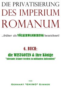 Produktbild: Die Privatisierung des Imperium Romanum / die Privatisierung des Imperium Romanum VI.
