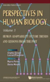 Produktbild: Human Adaptability: Future Trends and Lessons from the Past, Perspective in Human Biology, Vol 3