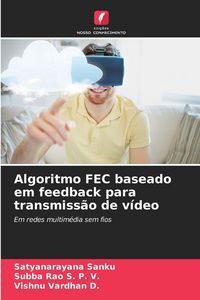 Produktbild: Algoritmo FEC baseado em feedback para transmiss&atilde;o de v&iacute;deo