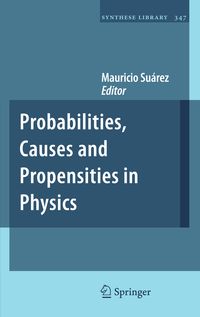 Produktbild: Probabilities, Causes and Propensities in Physics