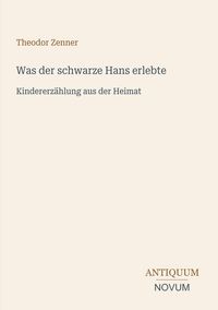 Produktbild: Was der schwarze Hans erlebte