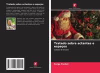Produktbild: Tratado sobre actantes e espa&ccedil;os