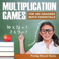 Produktbild: Multiplication Games for 3Rd Graders Math Essentials Children's Arithmetic Books